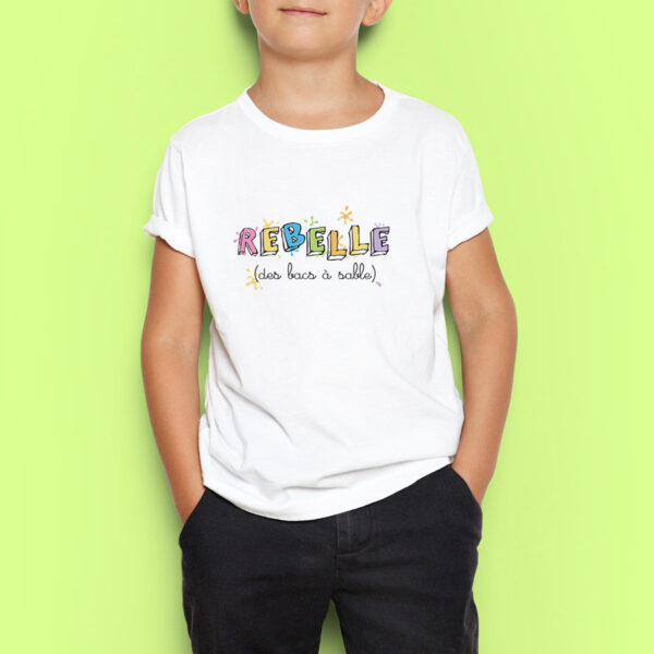 T-shirt Enfant - Rebelle des Bacs à Sable