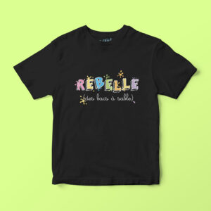 T-shirt Enfant – Rebelle des Bacs à Sable