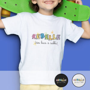 T-shirt Enfant – Rebelle des Bacs à Sable