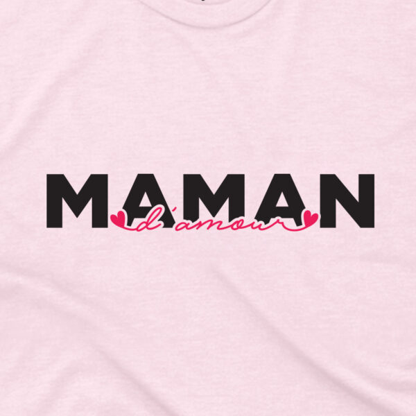 T-shirt Maman d'Amour – Image 4