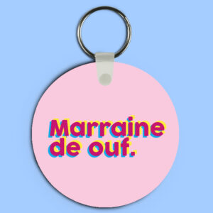 Porte-clé – série De Ouf (Marraine)