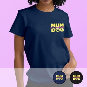 T-shirt mixte – Mum of a Dog
